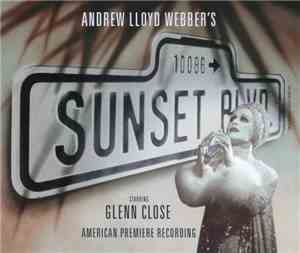 Various - Andrew Lloyd Webber's Sunset Boulevard American Premiere Recordin ...