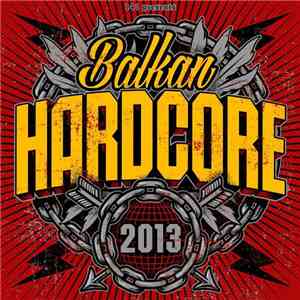 Various - Balkan Hardcore 2013