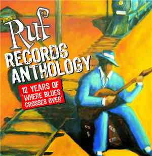 Various - Ruf Records Anthology