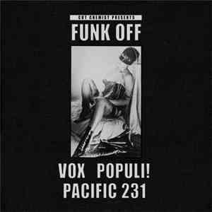 Vox Populi! & Pacific 231  - Cut Chemist Presents Funk Off