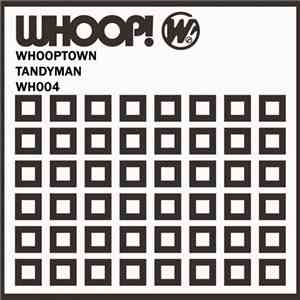 Whooptown - Tandyman