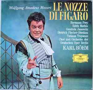 Wolfgang Amadeus Mozart - Hermann Prey, Edith Mathis, Gundula Janowitz, Die ...