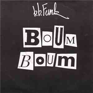 B.B. Funk - Boum Boum