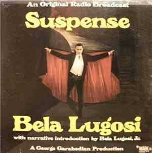 Bela Lugosi - Suspense (An Original Radio Broadcast)