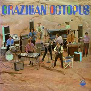 Brazilian Octopus - Brazilian Octopus