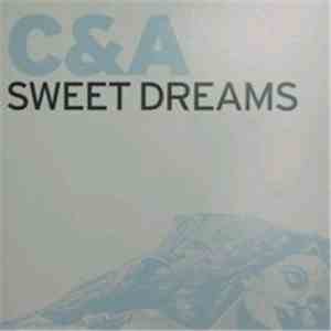 C & A - Sweet Dreams