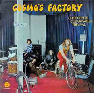 Creedence Clearwater Revival - Cosmo's Factory
