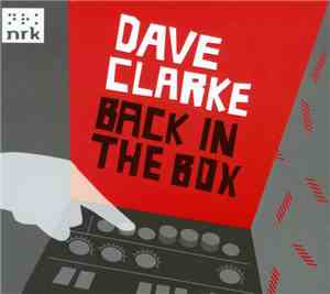 Dave Clarke - Back In The Box