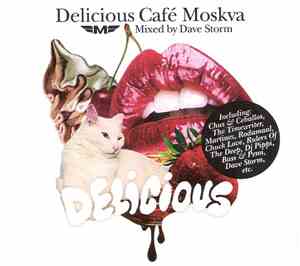 Dave Storm - Delicious Café Moskva