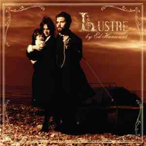 Ed Harcourt - Lustre