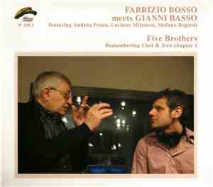 Fabrizio Bosso Meets Gianni Basso - Five Brothers - Remembering Chet & Jeru ...