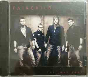Fairchild  - The Long Road