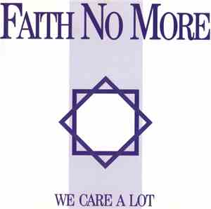 Faith No More - We Care A Lot