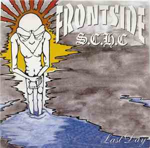 Frontside S.C.H.C - Last Day