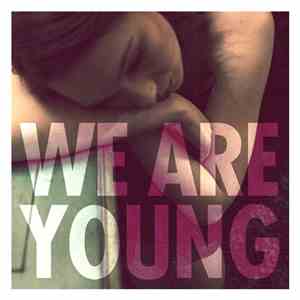Fun. - We Are Young