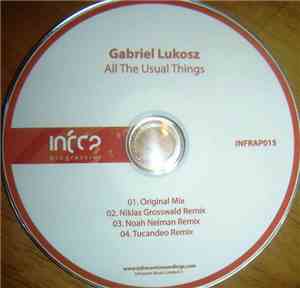 Gabriel Lukosz - All The Usual Things