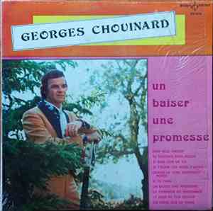 Georges Chouinard - Un Baiser, Une Promesse