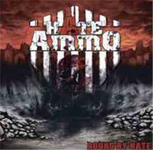 Hate Ammo - Bound By Hate
