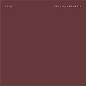 Hecq - Chansons De Geste