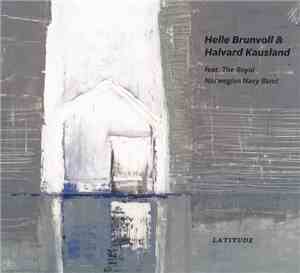 Helle Brunvoll & Halvard Kausland Feat. The Royal Norwegian Navy Band - Lat ...