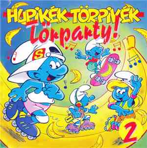 Hupikék Törpikék - 2: Törparty!