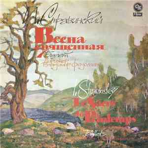 I. Stravinsky - The USSR Radio And Television Large Symphony Orchestra , Co ...