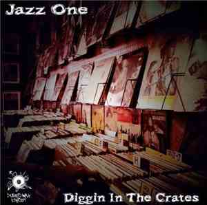 Jazz One - Diggin' In The Crates