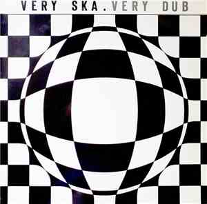 John Francis , Dennis Bovell - Very Ska . Very Dub
