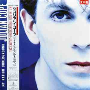 Julian Cope - My Nation Underground