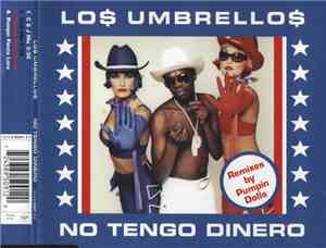 Lo$ Umbrello$ - No Tengo Dinero