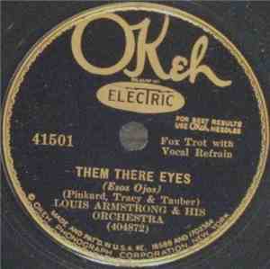 Louis Armstrong & His Orchestra - Them There Eyes / Little Joe