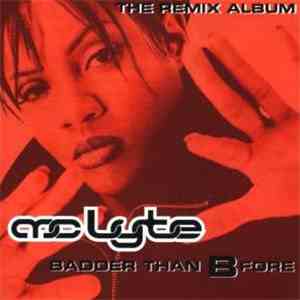 MC Lyte - Badder Than B Fore - The Remix Album