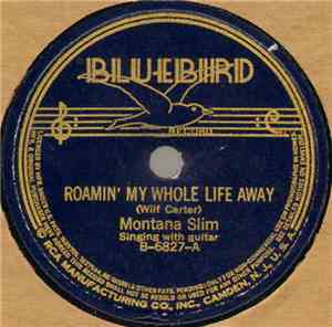 Montana Slim - Roamin' My Whole Life Away / Yodeling Cow-Girl