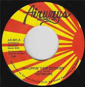 Network  - Whuppin' Dem Cookies / Let Me Come In