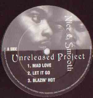 Nice & Smooth - Unreleased Project