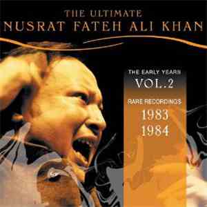 Nusrat Fateh Ali Khan - The Ultimate Nusrat Fateh Ali Khan: The Early Years ...