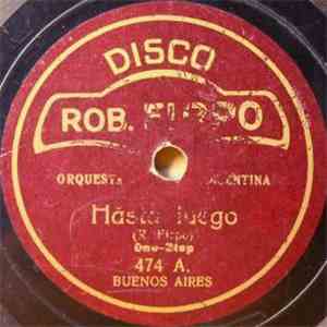 Orquesta Roberto Firpo - Hasta Luego / Rawson