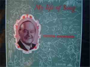 Peter Dawson - My Life Of Song