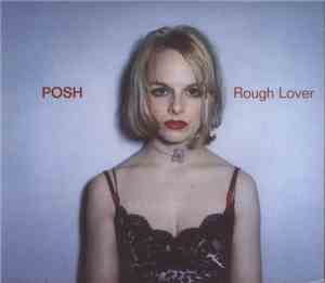 Posh  - Rough Lover