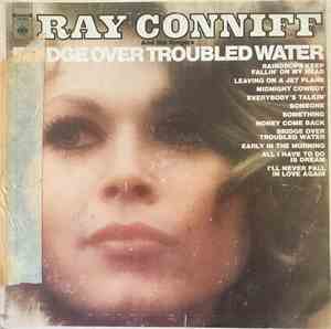 Ray Conniff And The Singers - Bridge Over Troubled Water