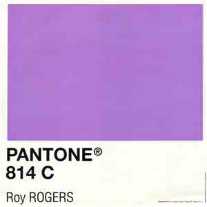 Roy Rogers - Pantone 814 C