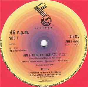 Rufus - Ain't Nobody Like You