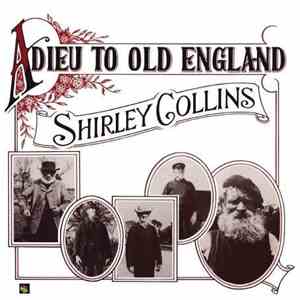 Shirley Collins - Adieu To Old England
