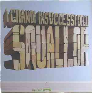 Squallor - I Grandi Insuccessi Degli Squallor