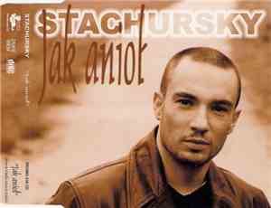 Stachursky - Jak Anioł