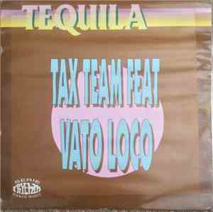 Tax Team - Tequila feat Vato Loco