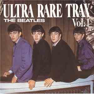 The Beatles - Ultra Rare Trax Vol.1