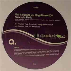 The Sexicanz vs. MegaDank4200 - Futuristic Funk