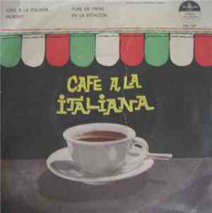 Various - Cafe A La Italiana
