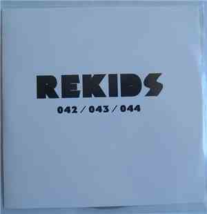 Various - Rekids 042 / 043 / 044